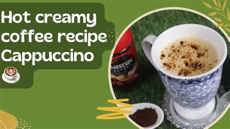 How To Make Nescafe Coffee Frothy Creamy Coffee Recipe At Home Youtube