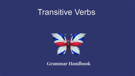 Transitive Verbs Definition Use Examples Exercises