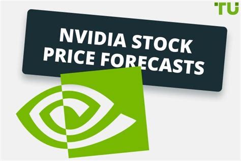 The Nvidia Stock Price Forecast Is Displayed On A White Background With Green And Black Logos