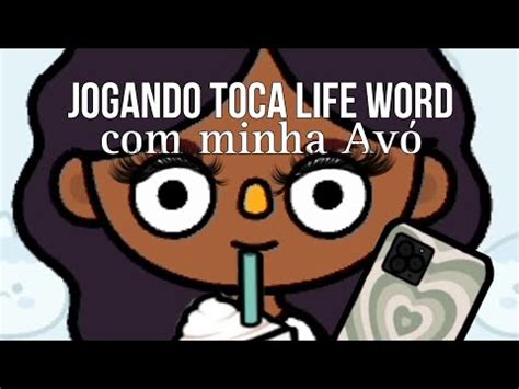 Jogando Toca Life Word Minha Av Parte Youtube