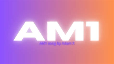 AM1 - music - YouTube