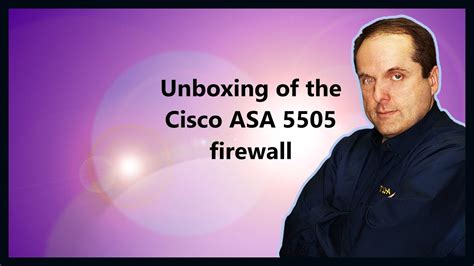 Unboxing Of The Cisco Asa Firewall Youtube