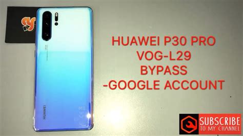 Huawei P Pro Vog L Frp Bypass V Google Account Talk Back