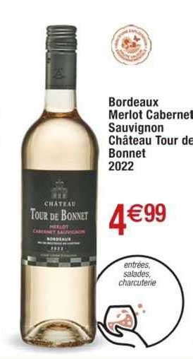 Promo Bordeaux Merlot Cabernet Sauvignon Ch Teau Tour De Bonnet