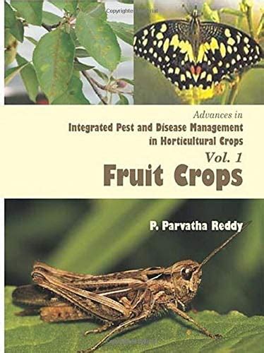 Advances In Integrated Pest And Disease Management In Horticultural