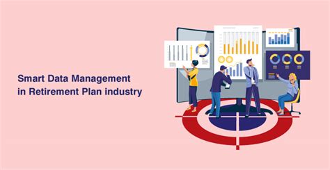 How To Manage Data In Retirement Plan Industry Congruent Solutions