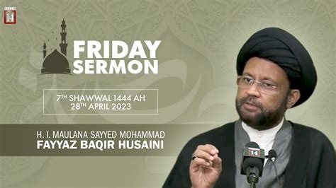 Friday Sermon 28apr2023 By Hujjatul Islam Maulana Sayyed Mohammad