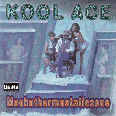 Kool Ace Mackathermastaticzone 1995 Flac 320kbps Rlsmaradona