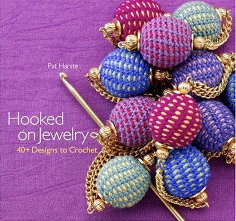 Hooked On Jewelry 40 Designs To Crochet Vogue Knitting