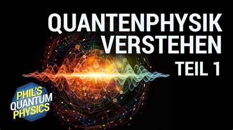 Quantenphysik Anschaulich Erkl Rt Spektrum Der Wissenschaft