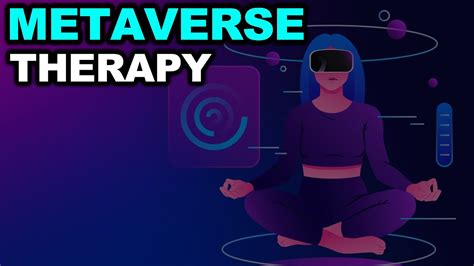 Metaverse A Digital Sanctuary For Mental Health Youtube