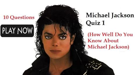 Michael Jackson Quiz Test Your Knowledge On The King Of Pop Quiz For