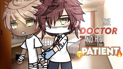 ᴛʜᴇ ᴅᴏᴄᴛᴏʀ ᴀɴᴅ ʜɪꜱ ᴘᴀᴛɪᴇɴᴛ GAY GLMM BL GACHALIFE 20K SPECIAL ORIGINAL YouTube