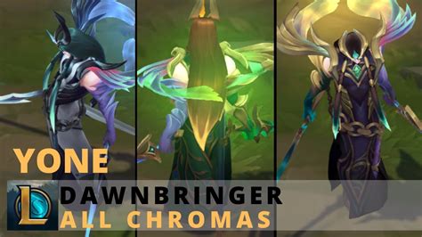 Dawnbringer Yone All Chromas League Of Legends Youtube