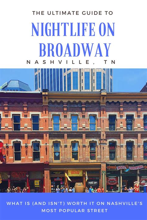 The Ultimate Guide To Nightlife On Nashvilles Broadway Her Life In