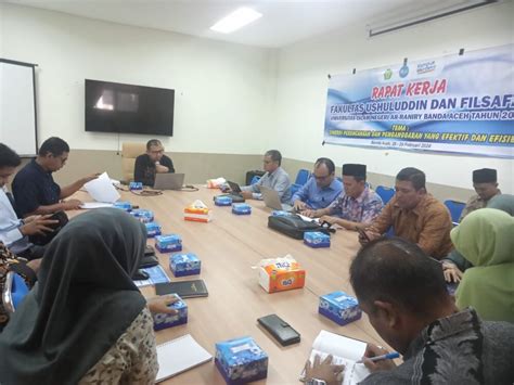 Rapat Kerja Fakultas Ushuluddin Dan Filsafat Uin Ar Raniry Banda Aceh