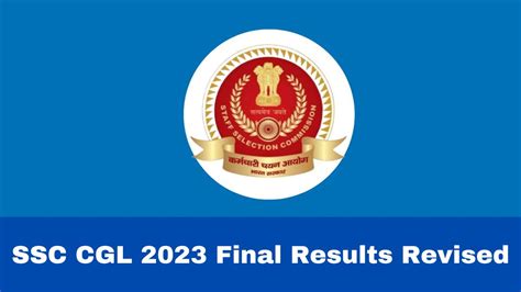 SSC CGL 2023 Final Results Revised Check Cut Off List Here