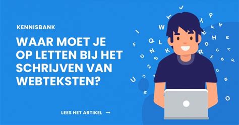 Waar Moet Je Op Letten Bij Het Schrijven Van Webteksten Websteen