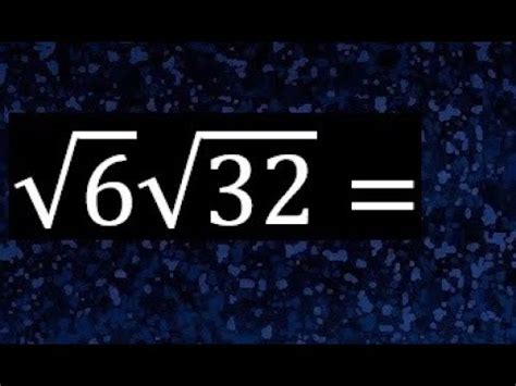 Raiz Cuadrada De Por Raiz De Multiplicacion De Raices Cuadradas