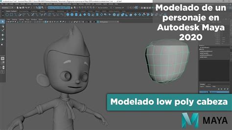 Modelado De Un Personaje En Maya Modelado Low Poly Cabeza