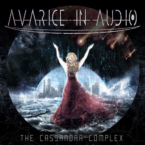 The Cassandra Complex EP | AVARICE IN AUDIO | Alfa Matrix