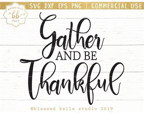 Gather And Be Thankful Svg Gather Svg Thankful Svg Etsy Uk