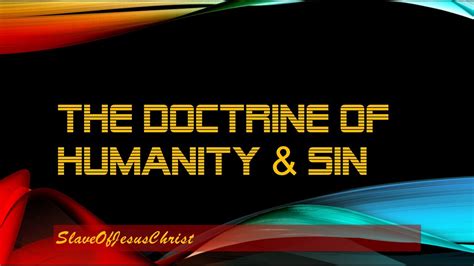 The Doctrine Of Humanity And Sin YouTube