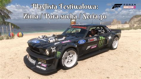 Forza Horizon 5 PL Playlista Festiwalowa Zima Pora Sucha Seria