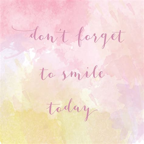 Don T Forget To Smile 5