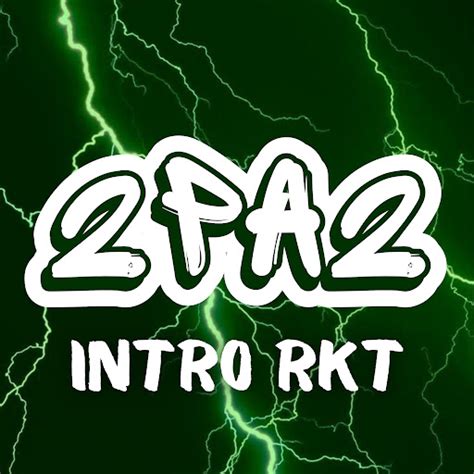 2Pa2 Intro Rkt YouTube Music