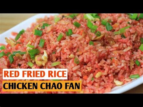 CHAO FAN RED CHAO FAN CHICKEN CHAO FAN RED FRIED RICE YouTube