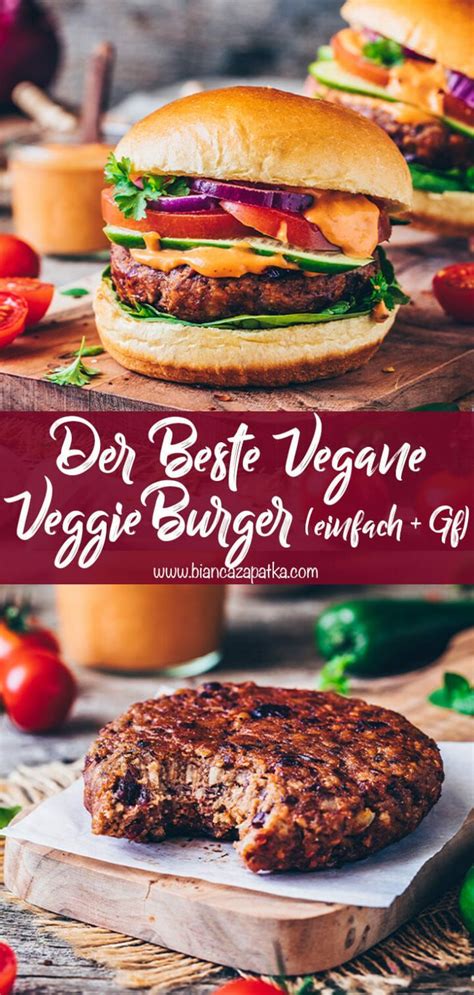 Das Beste Vegane Burger Rezept Einfach Glutenfrei Bianca Zapatka