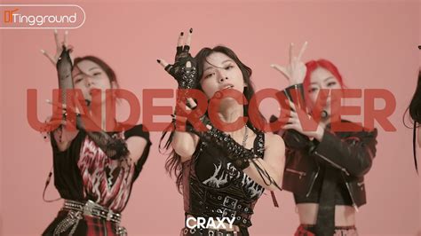 Craxy Undercover Kpop K Tingground Youtube