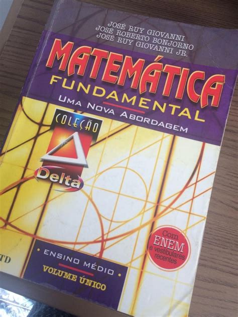 Matemática Fundamental Uma Nova Abordagem Ensino Médio Volume único Ensino Relacionado