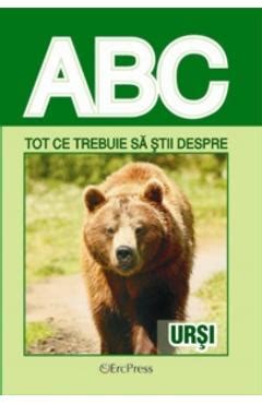 Abc Tot Ce Trebuie Sa Stii Despre Ursi Shop Clopotel Ro