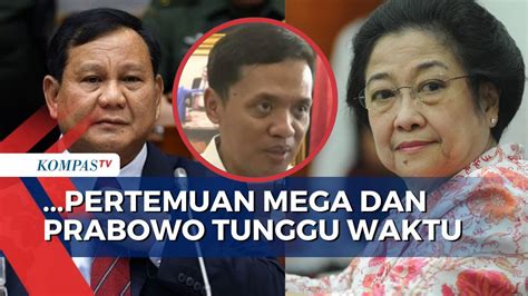 Gerindra Sebut Pertemuan Megawati Dan Prabowo Tinggal Menunggu Waktu