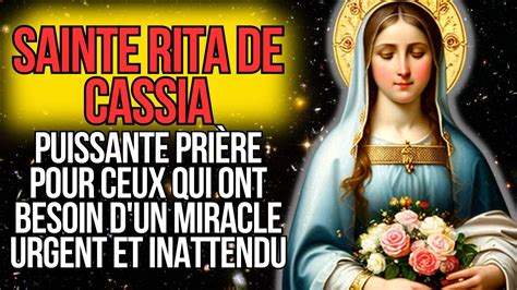 Puissante Pri Re De Sainte Rita De Cassia Pour Ceux Qui Ont Besoin D Un