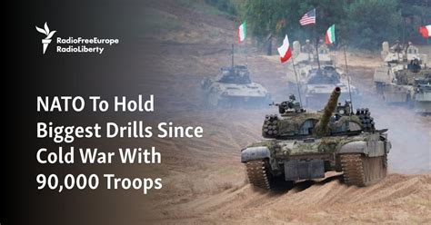 Nato To Hold Biggest Drills Since Cold War With 90000 Troops R