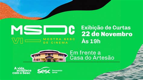 Sesc Amapá Notícia Cultura VI Mostra Sesc de Cinema terá 10