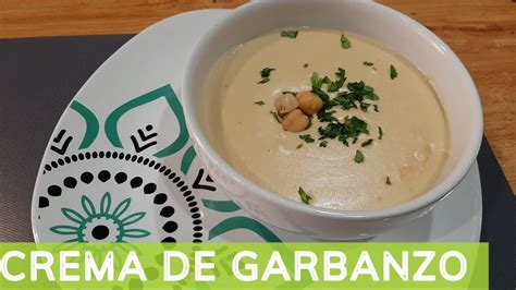 Como Hacer Crema De Garbanzo Youtube