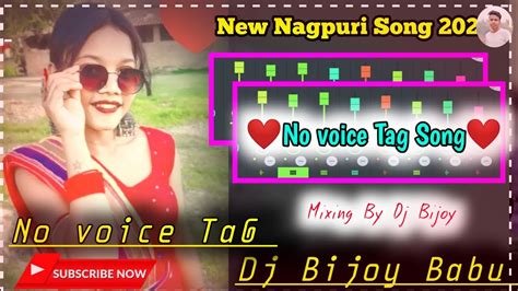 New Nagpuri Song No Voice Tag Song New Nagpuri Dj Song