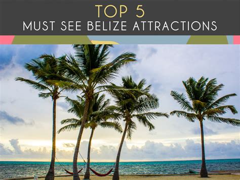 Top 5 Must See Belize Attractions • Sandy Point Resorts