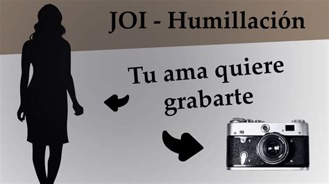 Spanish JOI Con Anal CEI Y Humillacion Prepara La Camara XHamster