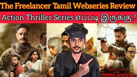 The Freelancer 2023 New Tamil Dubbed Webseries Review Criticsmohan