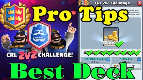 Best Deck And Pro Tips For Wins Crl V Challenge Clash Royale Youtube