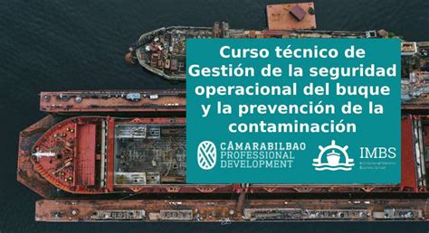 Curso técnico de Gestión de la seguridad operacional del buque y la