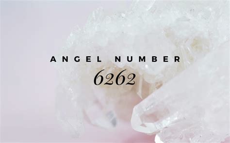 Secret Meaning Of Angel Number 6262