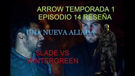 Una Nueva Aliada Para Oliver Arrow Temporada Episodio Rese A