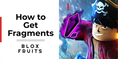 How To Get Fragments In Blox Fruits 6 Easy Ways Gamegrinds