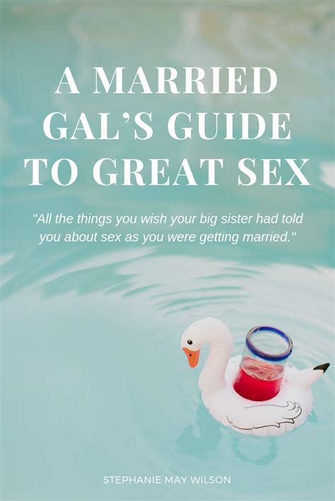 A Married Gal S Guide To Great Sex Artofit